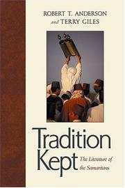 Cover of: Tradition Kept: The Literature Of The Samaritans