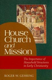 House Church and Mission by Roger Gehring