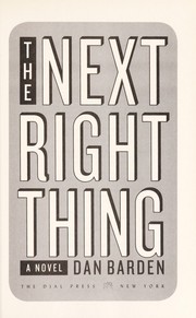 Cover of: The next right thing: a novel