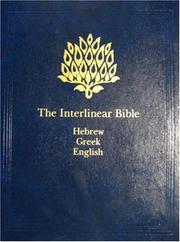 Cover of: The Interlinear Bible by Jay P. Green, Jay P. Green