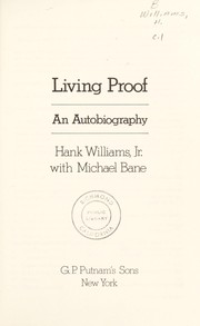 Living proof by Williams, Hank