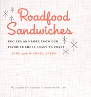 Cover of: Roadfood sandwiches : recipes and lore from our favorite shops coast to coast by 