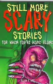 Cover of: Still more scary stories for when you're home alone by Allen B. Ury