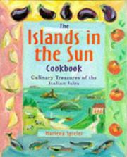 Cover of: The Islands in the Sun Cookbook: Culinary Treasures of the Italian Isles