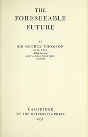 Cover of: The foreseeable future.