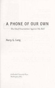 Cover of: A phone of our own : the deaf insurrection against Ma Bell by 