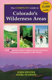 Cover of: The complete guide to Colorado's wilderness areas