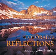 Cover of: Colorado reflections by John Fielder