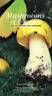 Cover of: Mushrooms of Colorado: and the southern Rocky Mountains