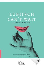 Cover of: Lubitsch Can't Wait: A Theoretical Examination