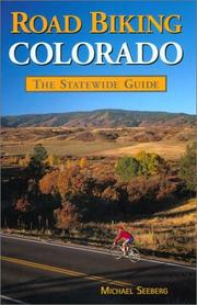 Cover of: Road Biking Colorado | Michael Seeberg