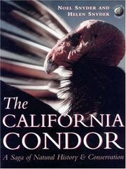 Cover of: The California condor by Noel F. R. Snyder