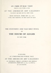 Cover of: The extensive and valuable stock of the House of Adams | American Art Association