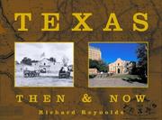 Cover of: Texas Then & Now: Text And Contemporary Rephotography (Then & Now (Westcliffe))