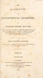 Cover of: The elements of experimental chemistry by Henry, William
