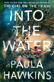 Cover of: Into the water by Paula Hawkins.