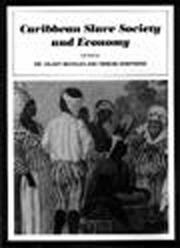 Cover of: Caribbean slave society and economy by Hilary Beckles, Verene Shepherd