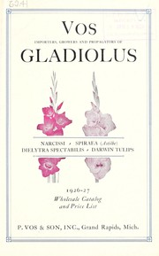 Cover of: Vos, importers, growers and propagators of gladiolus, narcissi, spiraea (astilbe), dielytra spectabilis, Darwin tulips | P. Vos & Son