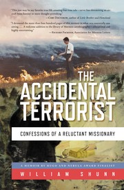 The Accidental Terrorist by William Shunn