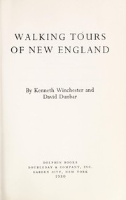 Cover of: Walking tours of New England | Kenneth J. Winchester
