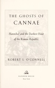 Cover of: The Ghosts of Cannae: Hannibal and the Darkest Hour of the Roman Republic