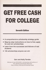 Cover of: Get free cash for college | Gen S. Tanabe