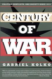 Cover of: Century of war: politics, conflicts, and society since 1914