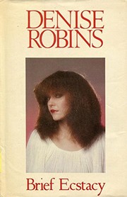 Cover of: Brief ecstasy by Denise Robins