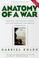 Cover of: Anatomy of a War
