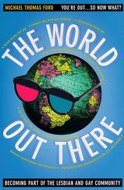 Cover of: The world out there | Michael Thomas Ford