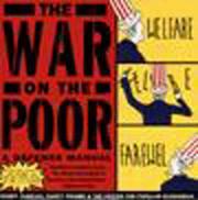 Cover of: The war on the poor: a defense manual