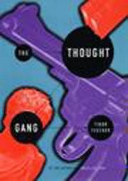 Cover of: The thought gang by Tibor Fischer