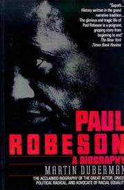 Paul Robeson by Martin B. Duberman