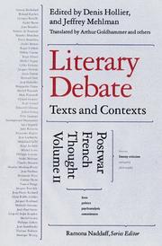 Cover of: Literary debate by edited by Denis Hollier and Jeffrey Mehlman ; translated by Arthur Goldhammer and others.