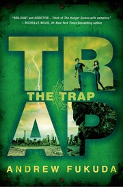 The trap by Andrew Xia Fukuda