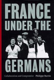 Cover of: France under the Germans by Philippe Burrin