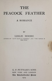 Cover of: The peacock feather | Leslie Moore