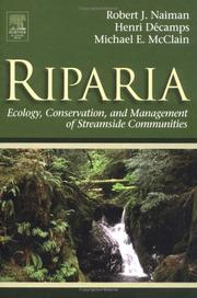 Cover of: Riparia: Ecology, Conservation, and Management of Streamside Communities (Aquatic Ecology) (Aquatic Ecology)