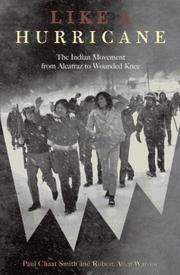 Cover of: Like a Hurricane: The Indian Movement from Alcatraz to Wounded Knee