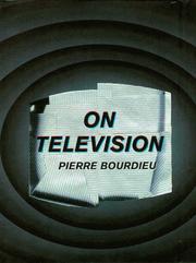 Cover of: On television by Pierre Bourdieu