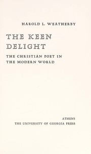The keen delight by Harold L. Weatherby