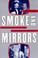 Cover of: Smoke and Mirrors