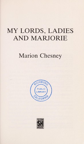 My Lords, Ladies and Marjorie by M C Beaton Writing as Marion Chesney