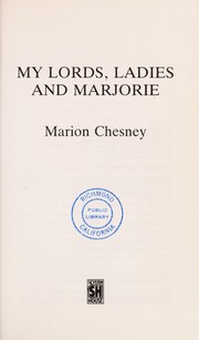 Cover of: My Lords, Ladies and Marjorie by M C Beaton Writing as Marion Chesney