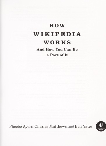 How Wikipedia works by Phoebe Ayers