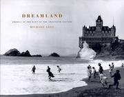 Cover of: Dreamland: America at the Dawn of the Twentieth Century