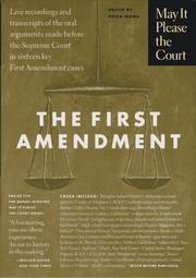 Cover of: May it Please the Court: The First Amendment by Peter Irons