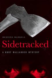Cover of: Sidetracked: a Kurt Wallander mystery