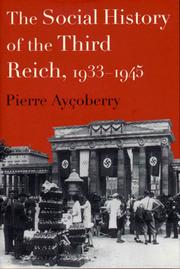 Cover of: The Social History of the Third Reich, 1933-1945 by Pierre Aycoberry, Pierre Ayçoberry