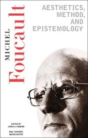Cover of: Aesthetics, Method, and Epistemology by Michel Foucault, Paul Rabinow, Robert Hurley